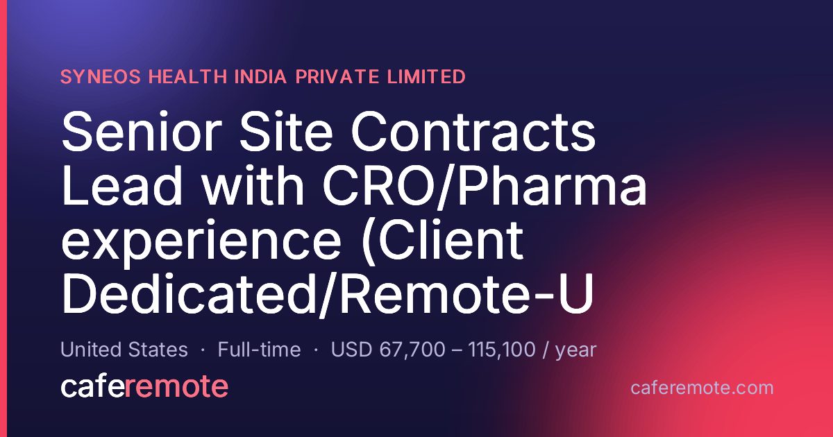 Senior Site Contracts Lead with CRO/Pharma experience (Client Dedicated/Remote-U at Syneos Health India Private Limited — remote job on CafeRemote
