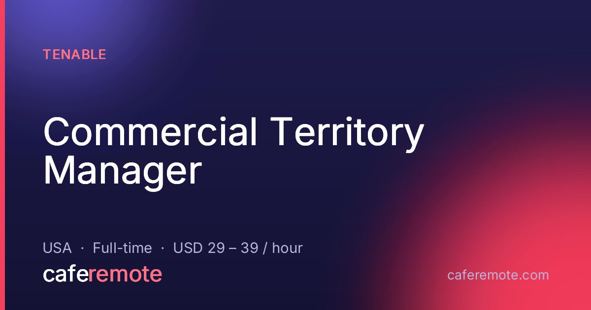 Commercial Territory Manager at Tenable — remote job on CafeRemote