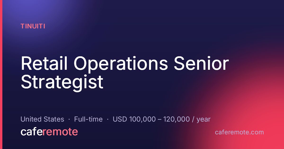 Retail Operations Senior Strategist at Tinuiti — remote job on CafeRemote