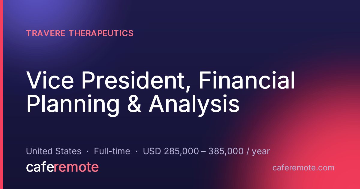 Vice President, Financial Planning & Analysis at Travere Therapeutics — remote job on CafeRemote