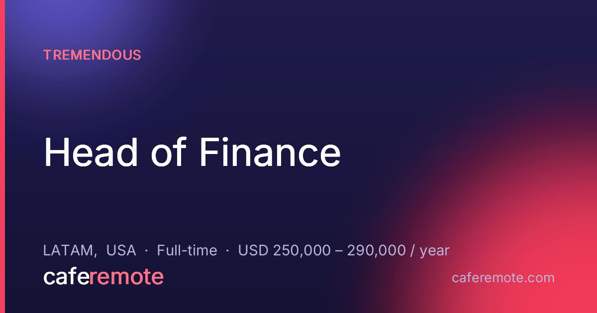 Head of Finance at Tremendous — remote job on CafeRemote