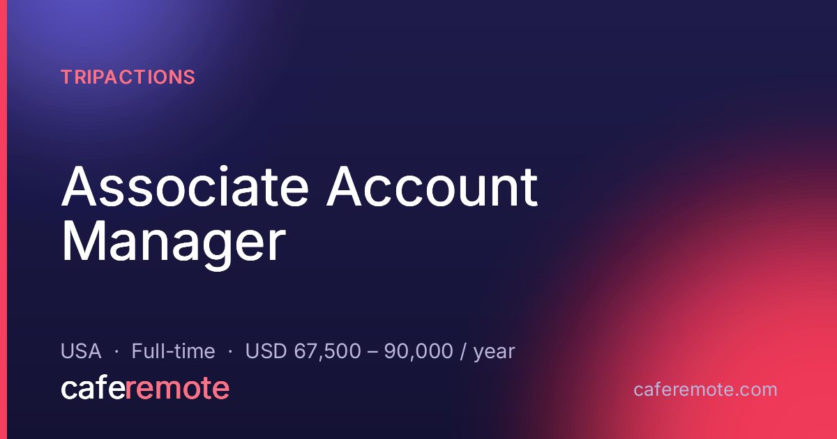Associate Account Manager at TripActions — remote job on CafeRemote