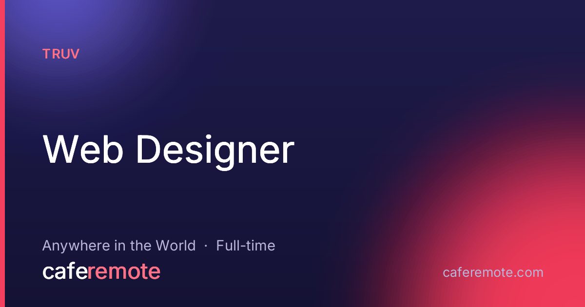 Web Designer at Truv — remote job on CafeRemote