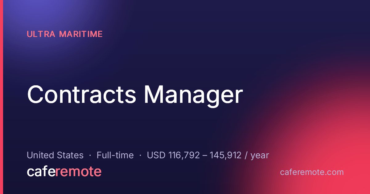 Contracts Manager at Ultra Maritime — remote job on CafeRemote