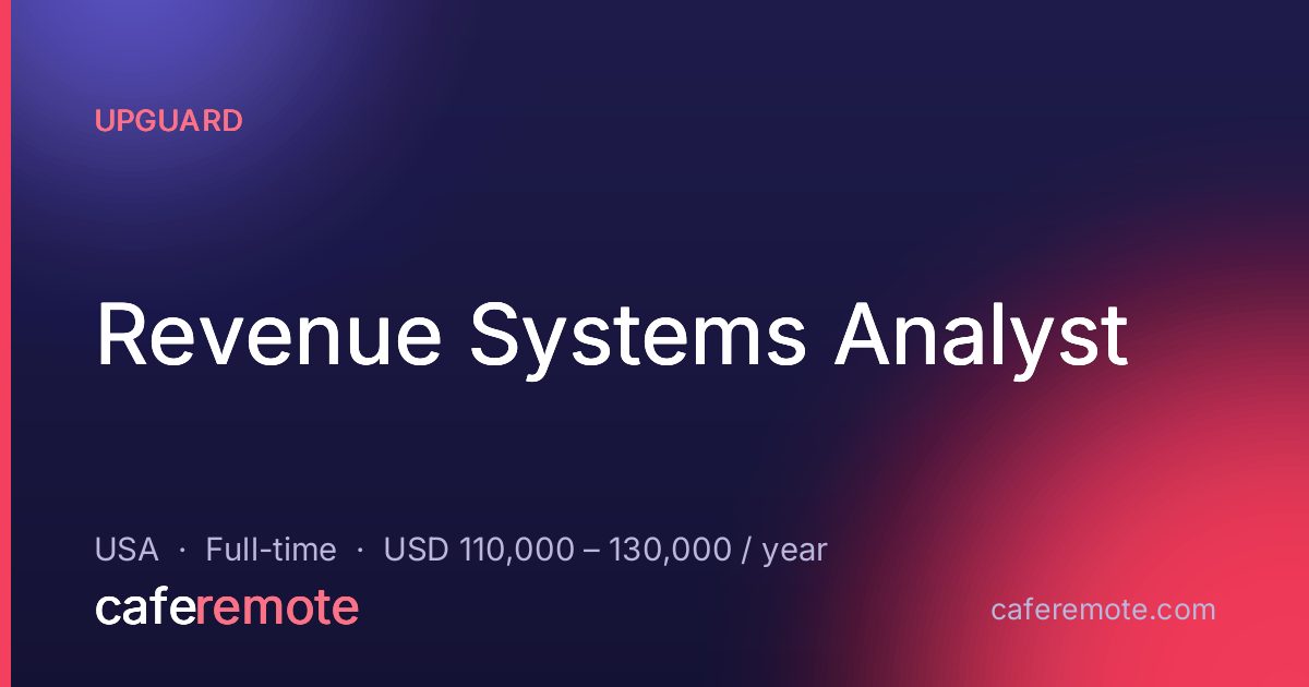 Revenue Systems Analyst at UpGuard — remote job on CafeRemote