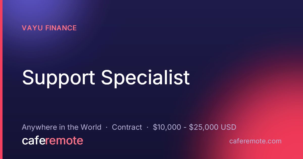 Support Specialist at Vayu Finance — remote job on CafeRemote