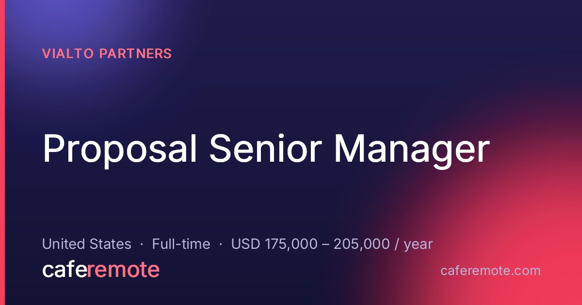 Proposal Senior Manager at Vialto Partners — remote job on CafeRemote