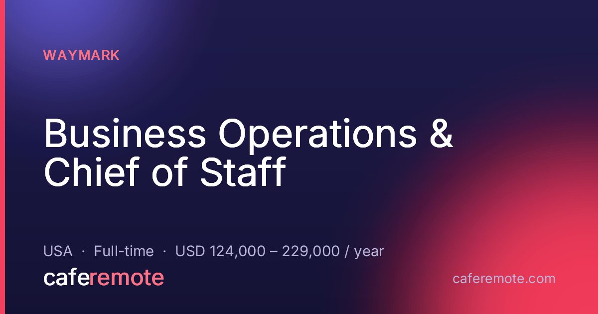 Business Operations & Chief of Staff at Waymark — remote job on CafeRemote
