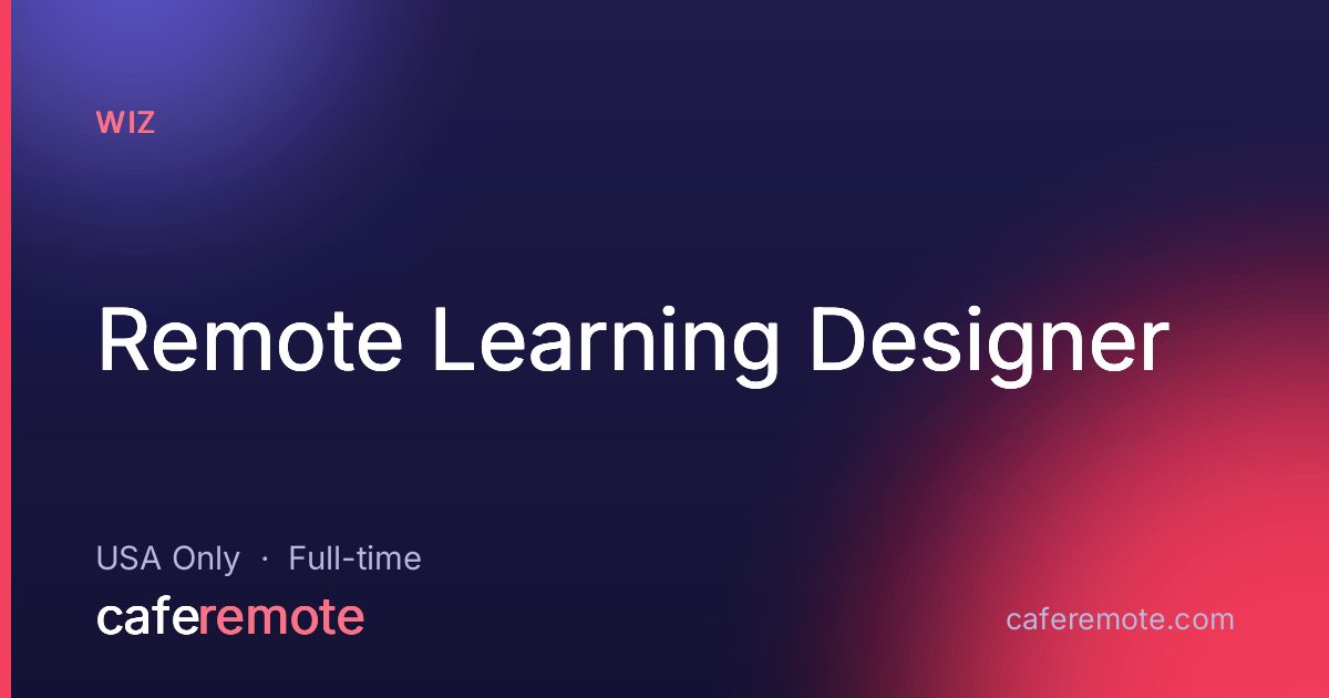 Remote Learning Designer at WIZ — remote job on CafeRemote