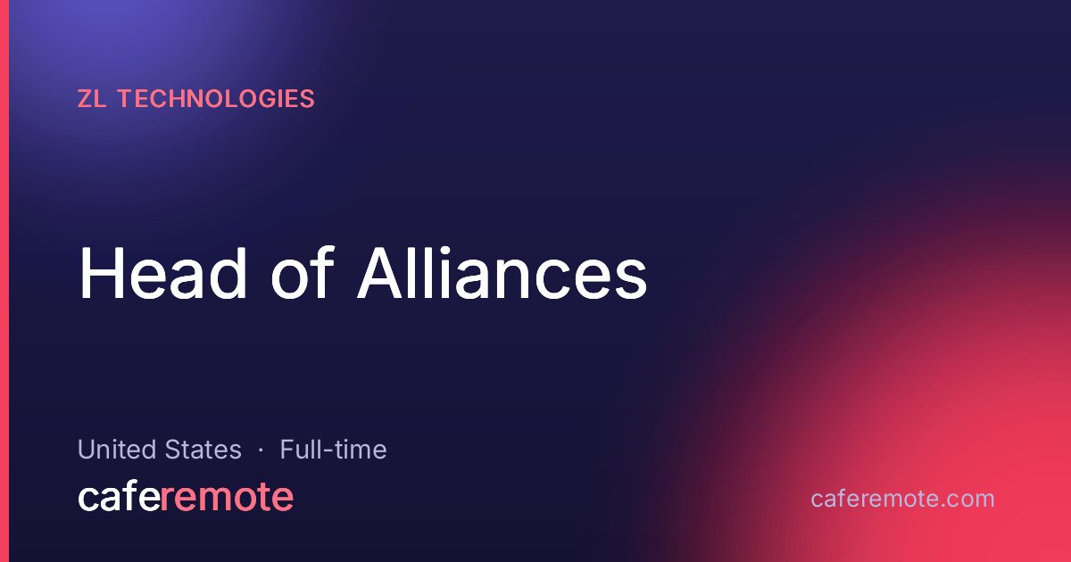 Head of Alliances at ZL Technologies — remote job on CafeRemote